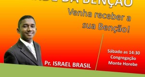 ARAGUATINS: Pr. Israel Brasil da AD no Estado da Bahia, é o ministrante da Tarde da Bênção deste sábado