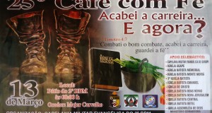 ARAGUAÍNA (TO): Capelania Militar Evangélica da PM, realizará o 25º Café com Fé agora em março