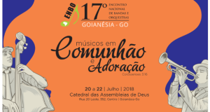 GOIANÉSIA: Catedral das Assembleias de Deus recebe músicos no Encontro Nacional de Bandas e Orquestras