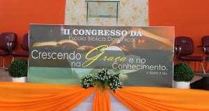 ARAGUATINS: Superintendência realiza na Assembleia de Deus o II Congresso da Escola Bíblica Dominical